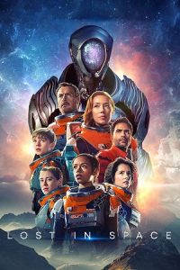 Lost in Space (Season 1 – 3) Dual Audio {Hindi-English} Netflix Series 480p 720p & 1080p WEB-DL poster