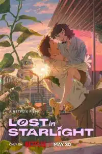 Lost in Starlight (2025) Dual Audio {Hindi-English} WEB-DL 480p - 720p - 1080p poster