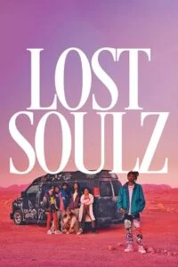 Lost Soulz (2023) {English with Subtitles} Full Movie WEB-DL 480p - 720p - 1080p poster