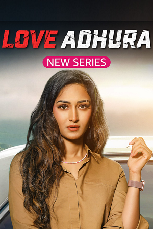 Love Adhura – Amazon miniTV (2024) Season 1 Complete Hindi WEB Series 480p - 720p - 1080p AMZN WEB-DL poster
