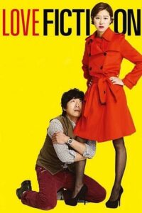 Love Fiction (2012) WEB-DL Dual Audio {Hindi-Korean} 480p - 720p - 1080p poster