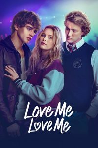Love Me, Love Me (2026) poster
