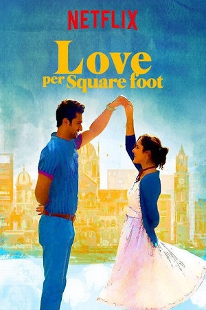 Love Per Square Foot (2018) Hindi Full Movie 480p - 720p - 1080p Blu-Ray poster