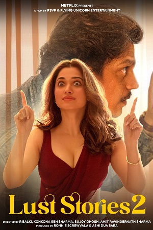 Lust Stories 2 – Netflix Original (2023) WEB-DL [Hindi DD5.1] Full Movie 480p - 720p - 1080p poster