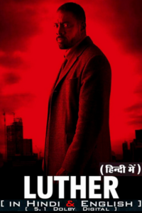 Luther: The Fallen Sun – Netflix Original (2023) WEB-DL Dual Audio {Hindi DD5.1-English} 480p - 720p - 1080p poster