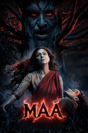 Maa (2025) Netflix WEB-DL {Hindi DD5.1} Full Movie 480p - 720p - 1080p - 2160p 4K poster