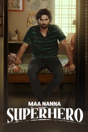 Maa Nanna Superhero (2024) Dual Audio [Hindi + Telugu] WeB-DL 480p - 720p - 1080p poster