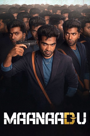 Maanaadu (2021) Dual Audio [Hindi Org DUB + Tamil] WeB-DL 480p - 720p - 1080p poster