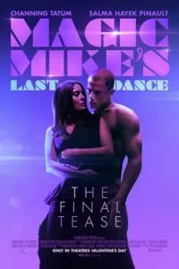 Magic Mikes Last Dance (2023) WEB-DL {English With Subtitles} Full Movie 480p - 720p - 1080p poster