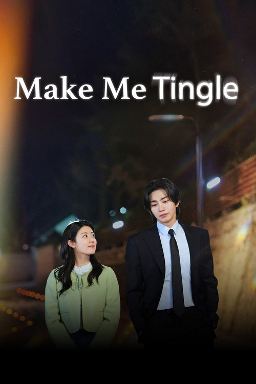 Make Me Tingle (Season 1) [S01 E04 Added] {Hindi-Korean} K-Drama Series 480p 720p & 1080p WEB-DL poster