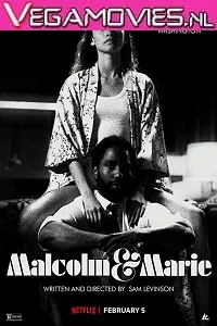 Malcolm and Marie (2021) Netflix HDRip English 720p HDRip poster