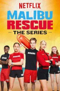 Malibu Rescue (2019) Season 1 In Hindi Complete Netflix WEB Series 480p - 720p WEB-DL poster