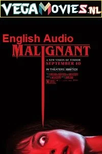 Malignant (2021) English [5.1 DD Audio] 480p - 720p - 1080p poster