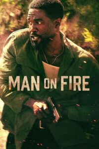Man on Fire (2026) Season 1 NetFlix: Dual Audio {Hindi-English} WEB Series 480p - 720p - 1080p WEB-DL poster