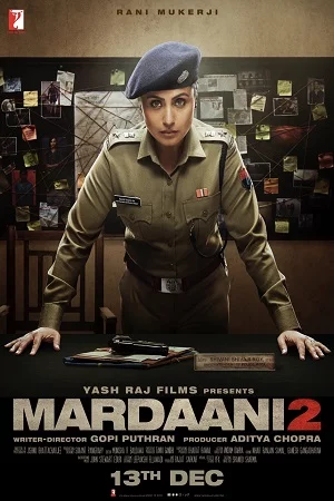 Mardaani 2 (2019) Hindi Full Movie 480p - 720p - 1080p poster