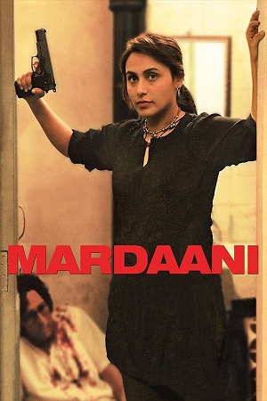 Mardaani (2014) poster
