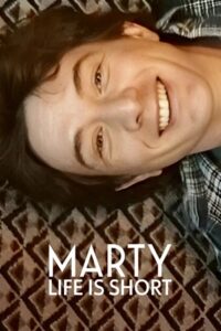 Marty, Life Is Short (2026) WEB-DL Dual Audio {Hindi-English} 480p - 720p - 1080p poster