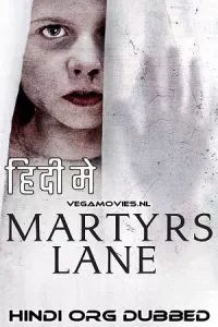 Martyrs Lane (2021) Dual Audio [Hindi + English] WeB-DL 480p - 720p - 1080p poster