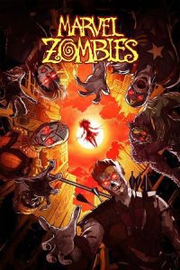 Marvel Zombies (2025) Season 1 English-DD5.1 Disney+ WEB-Series 480p - 720p - 1080p WEB-DL poster