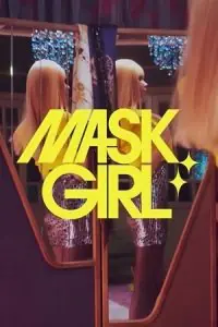 Mask Girl – Netflix Original (2023) Season 1 Complete Dual Audio {Hindi-Korean} 480p - 720p - 1080p WEB-DL poster
