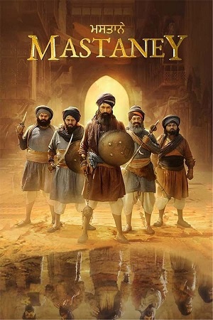Mastaney (2023) Punjabi Full Movie WEB-DL 480p - 720p - 1080p poster