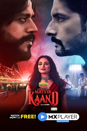 Matsya Kaand (2021) Season 1 Hindi Complete MX Original WEB Series 480p - 720p - 1080p WEB-DL poster