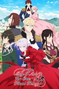 May I Ask for One Final Thing? (Season 1) Multi Audio {Hindi-English-Japanese} Anime Series 480p 720p & 1080p WEB-DL poster