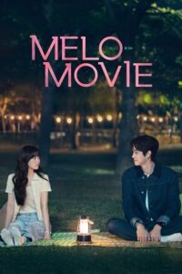 Melo Movie (2025) Season 1 Dual Audio {Hindi-English} Netflix Original WEB Series 480p - 720p - 1080p WEB-DL poster