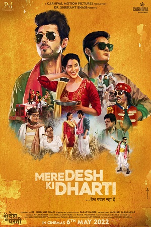 Mere Desh Ki Dharti (2022) Hindi Full Movie WEB-DL 480p - 720p - 1080p poster