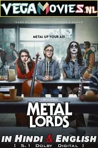 Metal Lords – Netflix Original (2022) Dual Audio {Hindi-English} 480p - 720p - 1080p poster