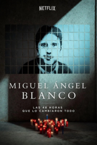 Miguel Ángel Blanco: The 48 Hours that Changed Spain (2026) WEB-DL Dual Audio {Hindi-Spanish} 480p - 720p - 1080p poster