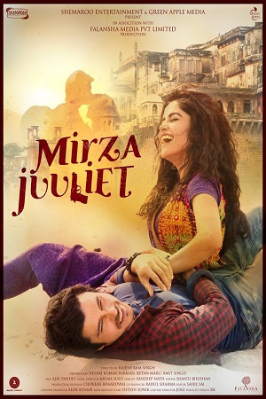 Mirza Juuliet (2017) WEBRip Hindi Full Movie 480p - 720p - 1080p poster