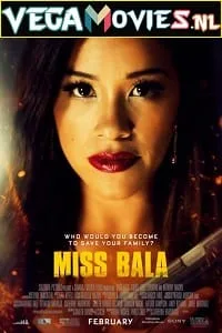 Miss Bala (2019) Dual Audio {Hindi-English} 480p - 720p - 1080p poster