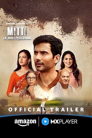 Mitti – Ek Nayi Pehchaan (Season 1) Hindi Amazon MiniTV Complete Web Series 480p - 720p - 1080p WEB-DL poster