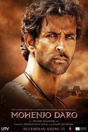 Mohenjo Daro (2016) Hindi Full Movie 480p - 720p - 1080p poster