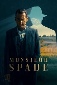 Monsieur Spade (2024) Season 1 [S01E06 Added] English WEB Series 720p - 1080p WEB-DL poster