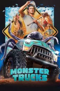 Monster Trucks (2016) Dual Audio {Hindi-English} 480p - 720p - 1080p poster