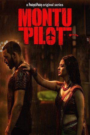 [18+] Montu Pilot (2022) Season 2 Dual Audio [Hindi-Bengali] 480p - 720p HDRip poster