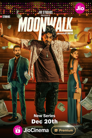 Moonwalk (Season 1) Jio-Cinema WEB-DL {Hindi ORG. DD5.1} Complete Web Series 480p - 720p - 1080p poster