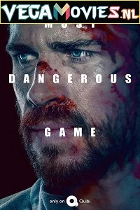 Most Dangerous Game (2020) Dual Audio [Hindi-English] 480p - 720p - 1080p poster
