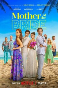 Mother of the Bride (2024) WEB-DL Dual Audio {Hindi-English} Netflix Original 480p - 720p - 1080p Full-Movie poster