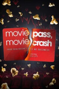 Moviepass Moviecrash (2024) {English with Subtitles} Full Movie WEB-DL 480p - 720p - 1080p poster