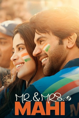 Mr. & Mrs. Mahi (2024) Netflix WEB-DL {Hindi DDP5.1} Full Movie 480p - 720p - 1080p poster