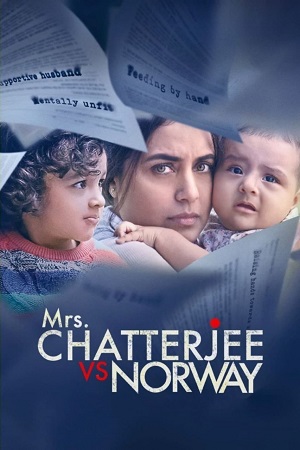 Mrs. Chatterjee vs. Norway (2023) Hindi DDP5.1 NF WEB-DL 480p - 720p - 1080p poster