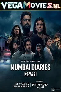 Mumbai Diaries 26/11 (2021) Season 1 Hindi Complete Amazon Original Series 480p - 720p - 1080p HDRip poster