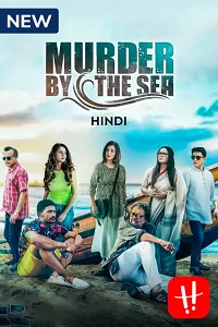 Murder By The Sea (2022) Season 1 Hindi Complete Hoichoi Original WEB Series 480p - 720p WEB-DL poster