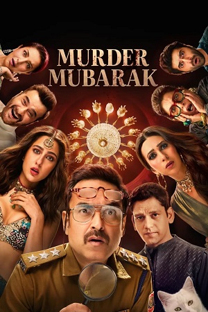 Murder Mubarak (2024) WEB-DL [Hindi DD5.1] Netflix Original Full Movie 480p - 720p - 1080p poster