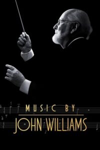 Music by John Williams (2024) {English with Subtitles} Full Movie WEB-DL 480p - 720p - 1080p poster