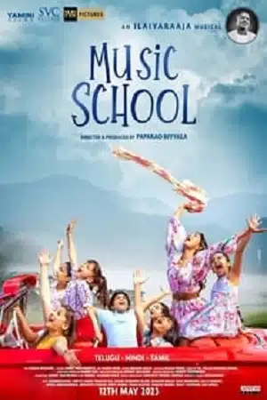 Music School (2023) Hindi AMZN WEB-DL 480p - 720p - 1080p poster