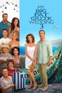 My Big Fat Greek Wedding 3 (2023) WEB-DL Dual Audio {Hindi-English} 480p - 720p - 1080p poster